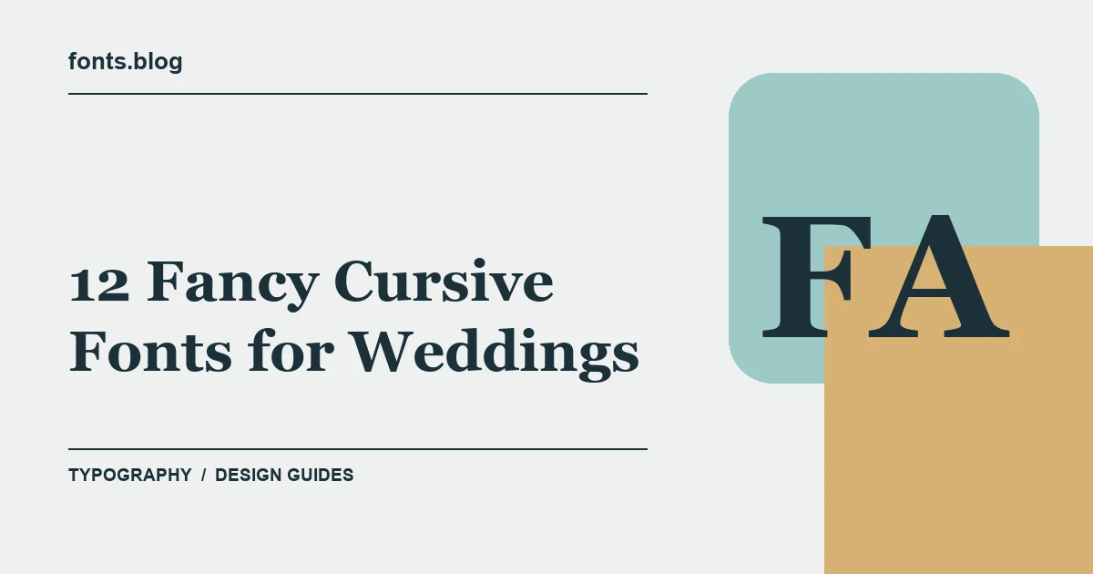 12 Fancy Cursive Fonts for Weddings: Styles in Focus