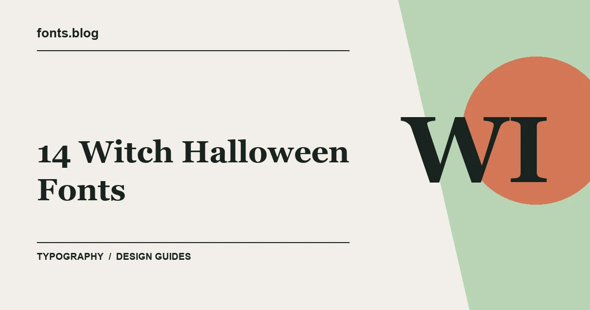 14 Witch Halloween Fonts for Halloween Designs: Styles in Focus