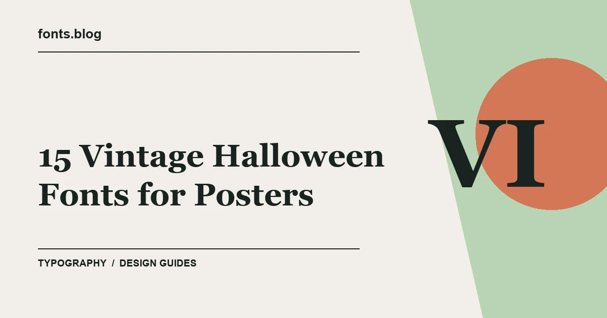 15 Vintage Halloween Fonts for Posters: Styles in Focus