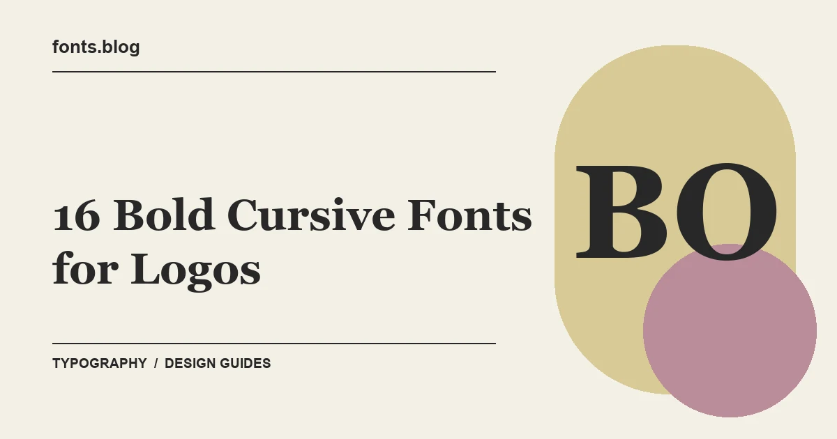 16 Bold Cursive Fonts for Logos: Styles in Focus