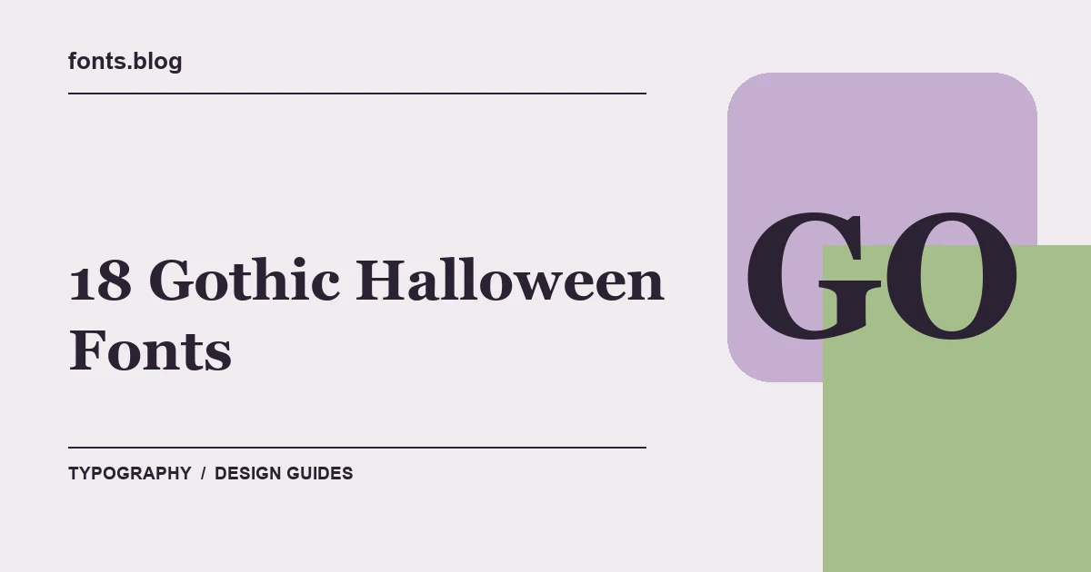 18 Gothic Halloween Fonts for Halloween Designs: A Practical Shortlist