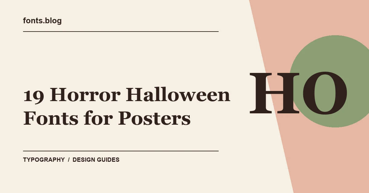 19 Horror Halloween Fonts for Posters: What to Test in Your Design