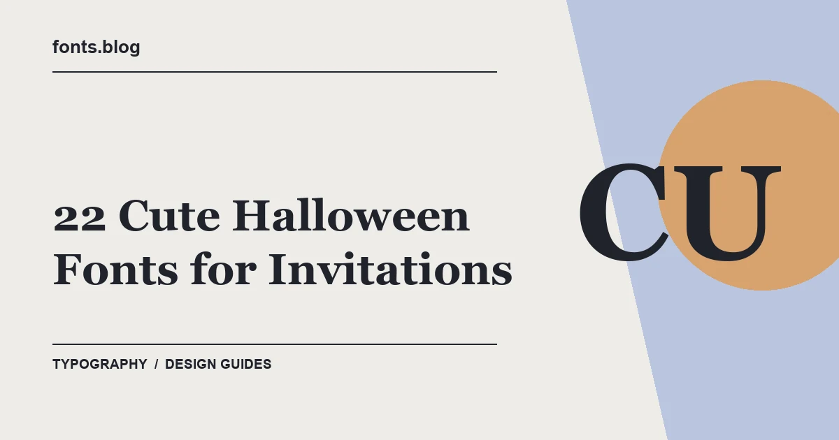 22 Cute Halloween Fonts for Invitations: A Practical Shortlist
