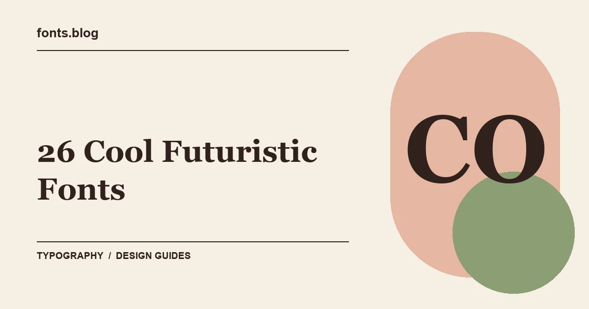 26 Cool Futuristic Fonts: Styles in Focus