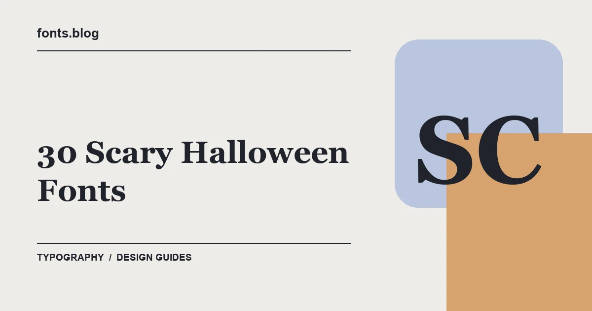 30 Scary Halloween Fonts for Halloween Projects: A Practical Shortlist