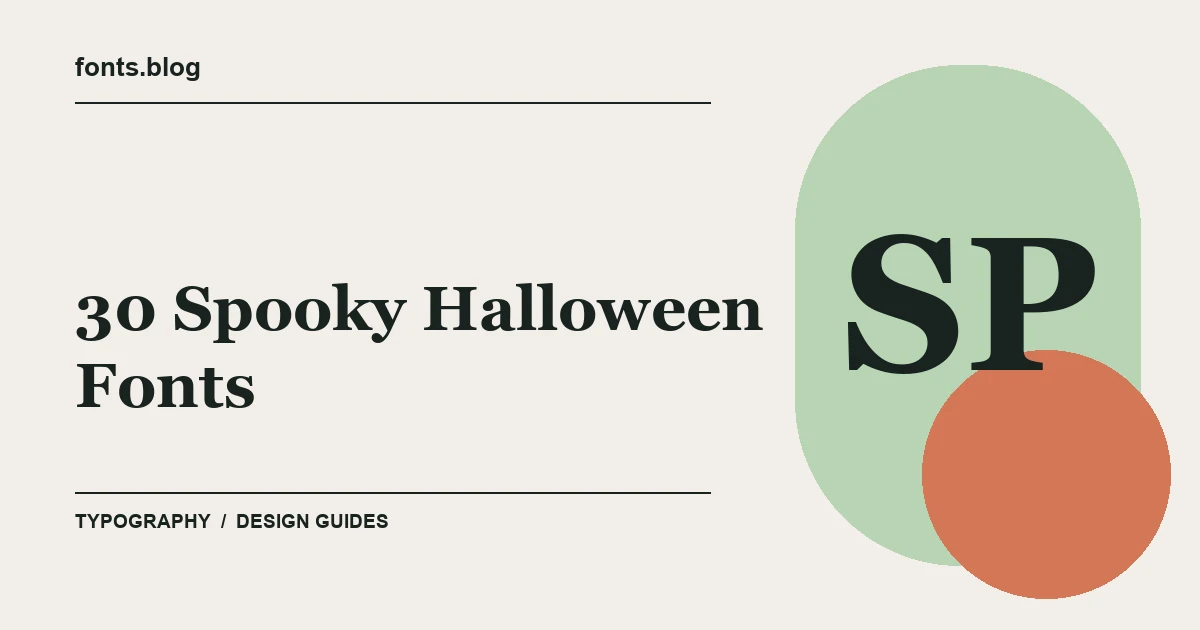 30 Spooky Halloween Fonts for Halloween Posters: What to Test in Your Design
