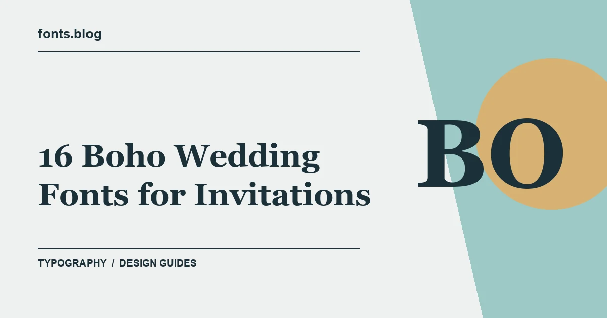 16 Boho Wedding Fonts for Invitations: What to Test in Your Design