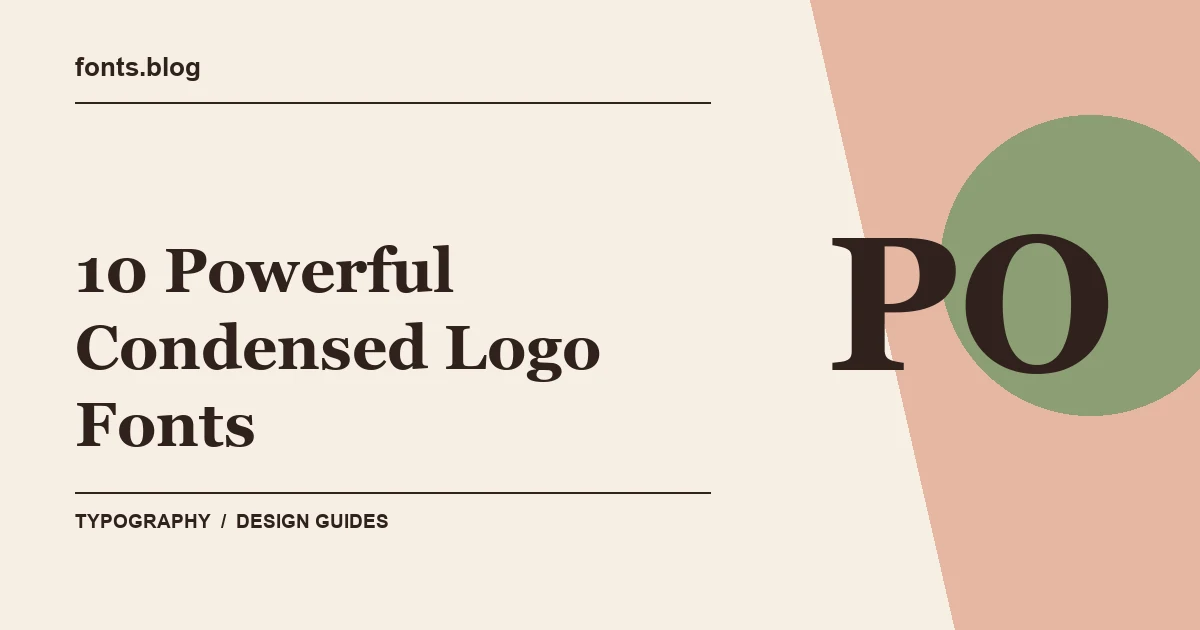10 Powerful Condensed Logo Fonts for Bold Branding: Styles in Focus
