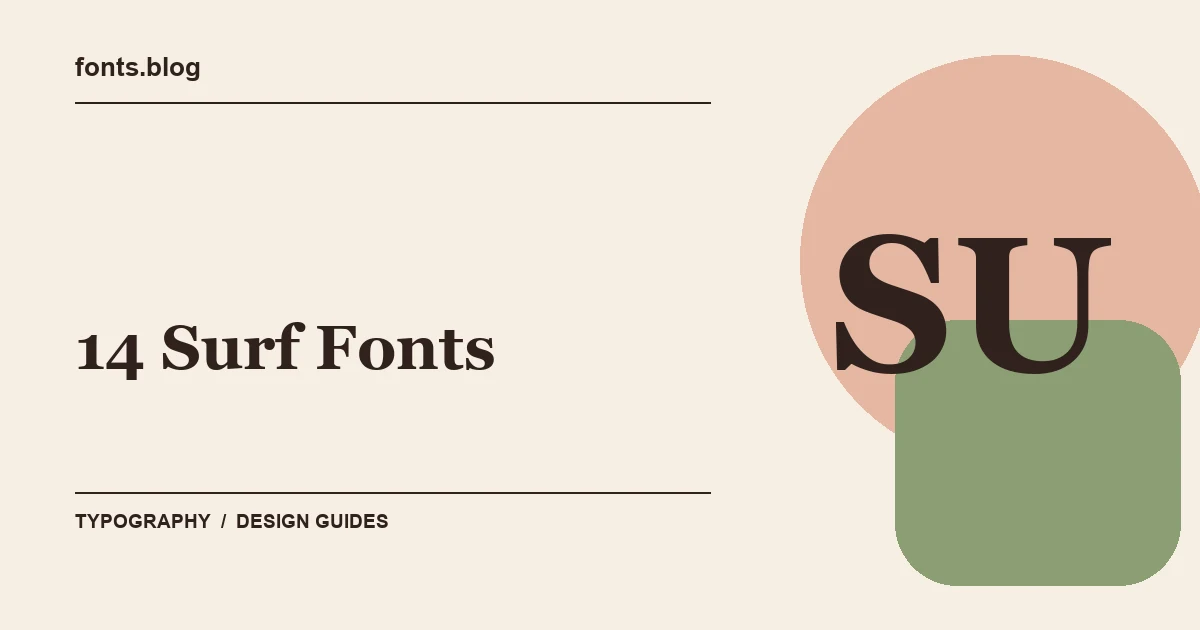 14 Surf Fonts for Beach Logos & Coastal Designs: What to Test in Your Design
