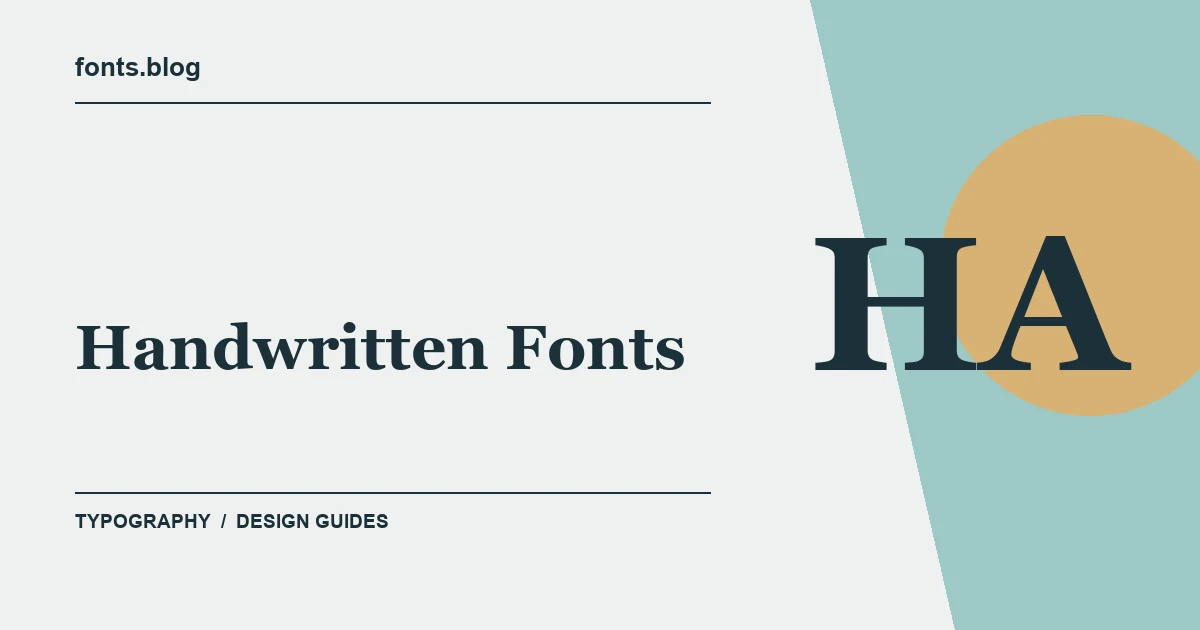 Handwritten Fonts: A Guide to 12 Design Directions
