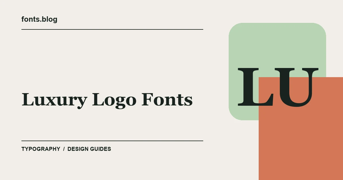 Luxury Logo Fonts: 21 Picks for Premium Branding: Styles in Focus