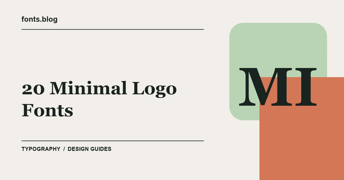 20 Minimal Logo Fonts for Clean Modern Branding: A Designer's Field Guide