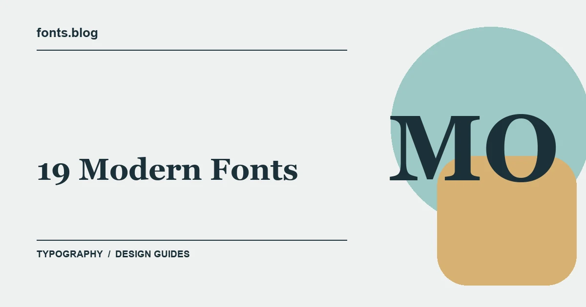 19 Modern Fonts for Elegant Branding and Editorial Design: What to Test in Your Design