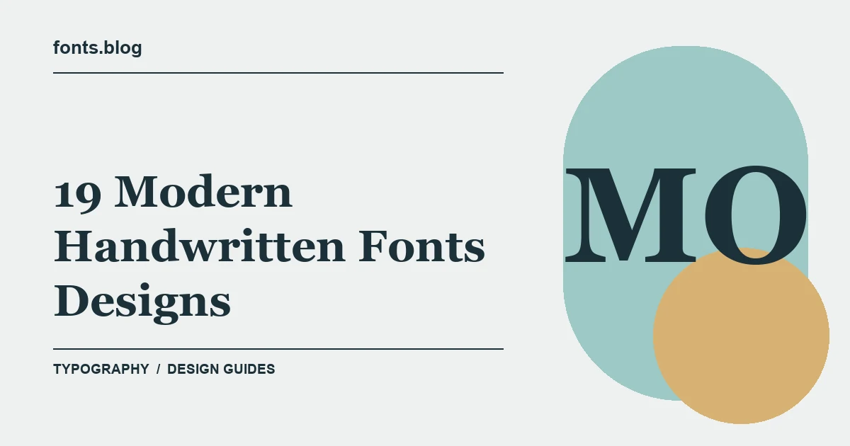 19 Modern Handwritten Fonts Designs: A Practical Shortlist