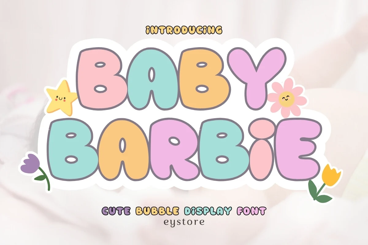 Baby Barbie Font shown as thick rounded bubble lettering with soft curves and circular cut-outs.