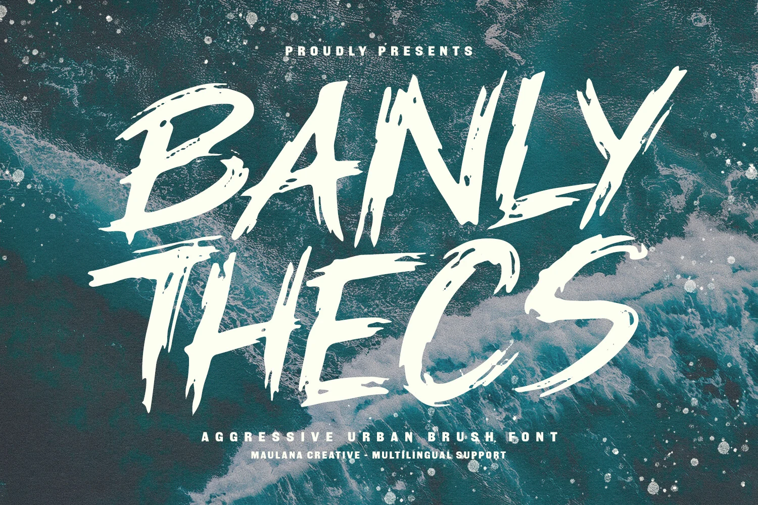 Banly Thecs Font preview with aggressive cream brush lettering and jagged dry-stroke cuts