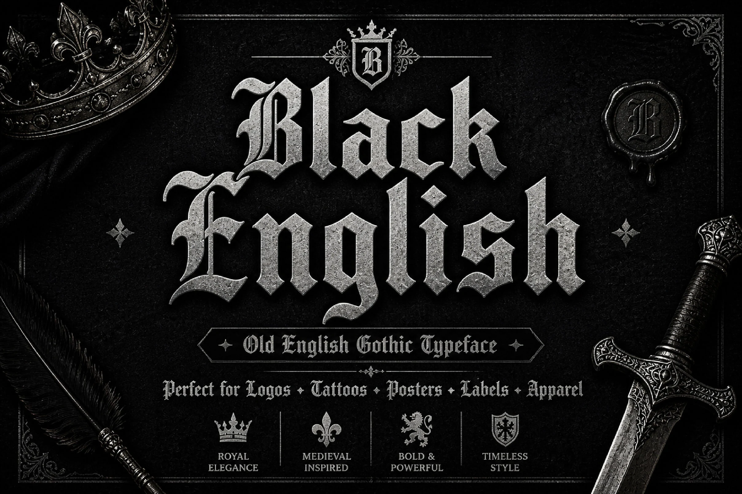 Black English Font shown in large, dense blackletter characters with sharp angular flourishes.