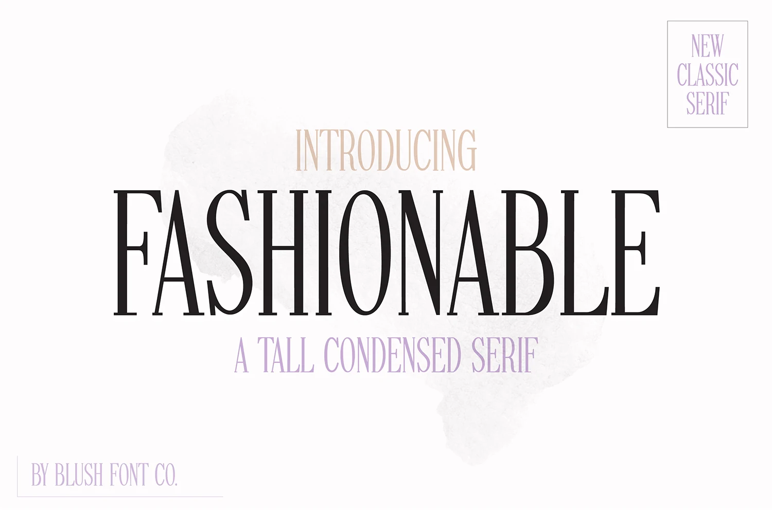 Fashionable Font preview with tall condensed serif lettering and elegant high-contrast strokes
