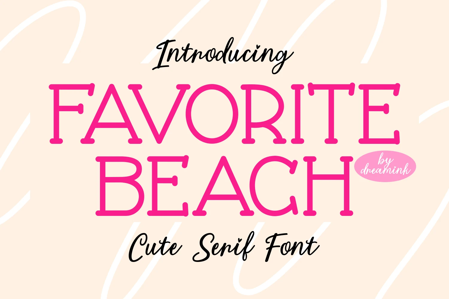 Favorite Beach Font preview with bright pink cute serif letters, rounded terminals, and soft curves