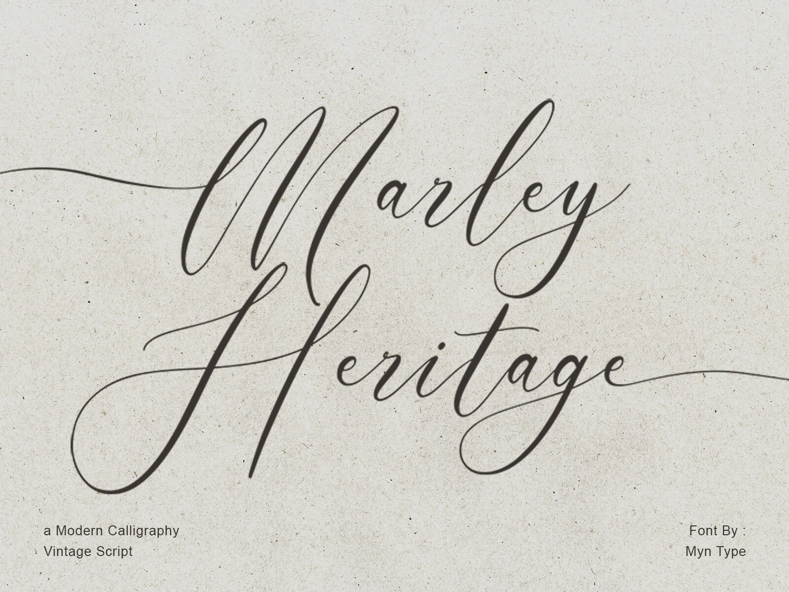 Marley Heritage Font is a connected calligraphy script with high stroke contrast, pronounced slant, and elongated sweeping swashes.