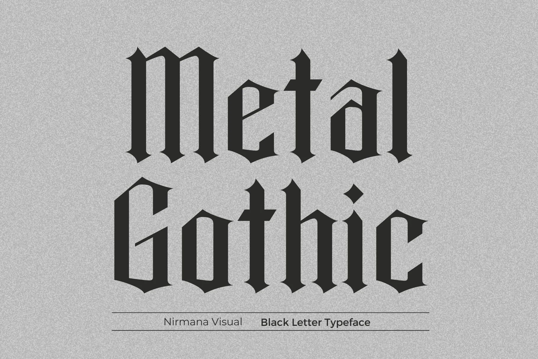 Metal Gothic Font featuring high stroke contrast and sharp angular terminals