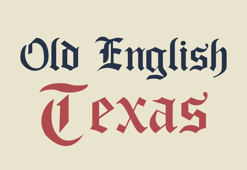 Old English Texas Font with heavy vertical strokes, angular terminals, and dense ornamental blackletter forms.