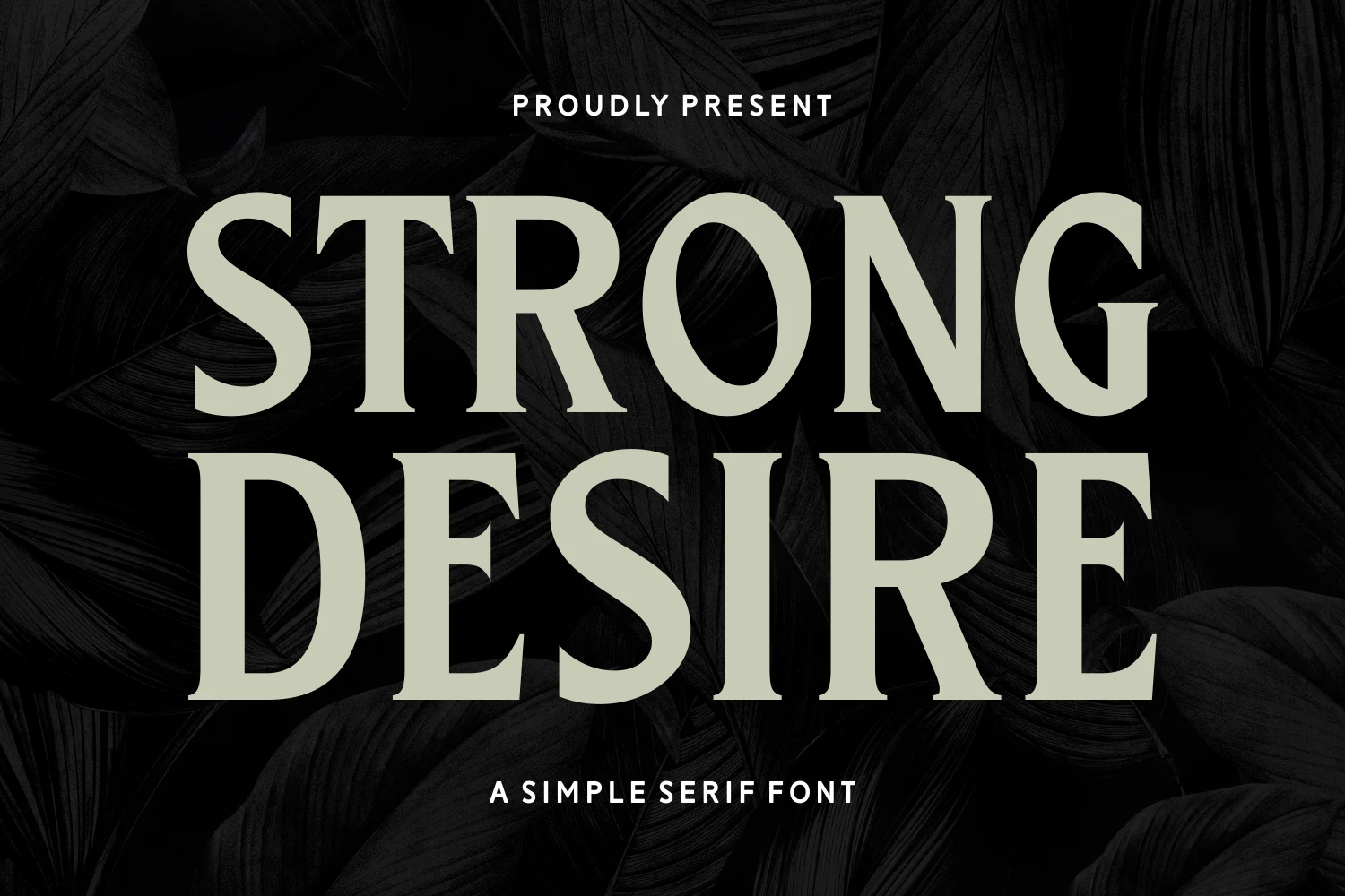 Strong Desire Font preview with bold uppercase serif lettering and thick curved strokes