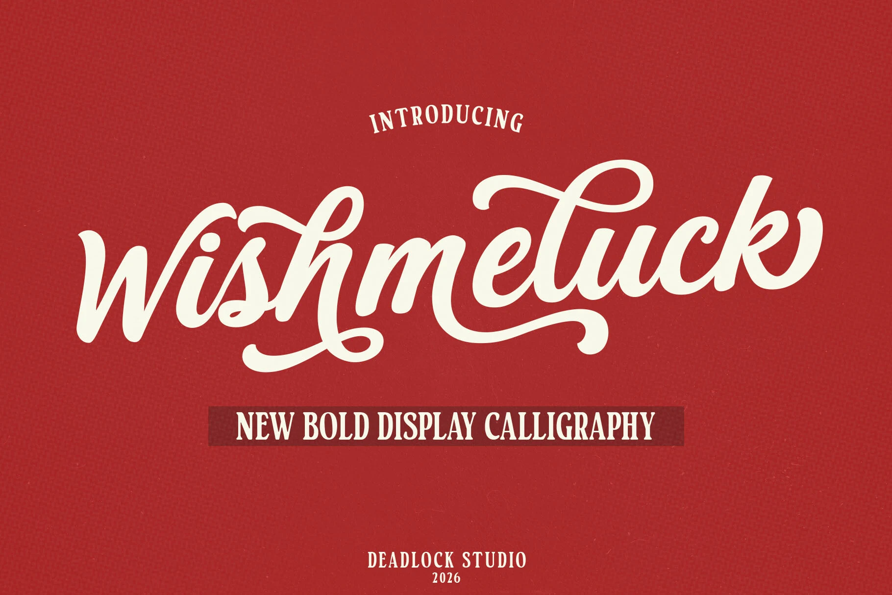 Wishmeluck Font features bold connected calligraphic lettering with sweeping swashes and thick fluid strokes.